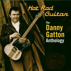 Hot rod guitar : the Danny Gatton anthology